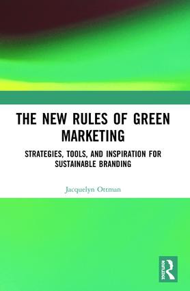 The New Rules of Green Marketing (Strategies, Tools, and Inspiration for Sustainable Branding) - 9781906093440 by Jacquelyn Ottman, 9781906093440