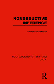 Nondeductive Inference - 9780367426057 by Robert Ackermann, 9780367426057