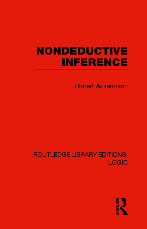 Nondeductive Inference - 9780367426057 by Robert Ackermann, 9780367426057