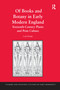 Of Books and Botany in Early Modern England (Sixteenth-Century Plants and Print Culture) - 9781138273368 by Leah Knight, 9781138273368