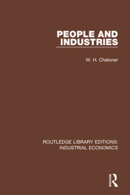 People and Industries - 9780815371236 by W.H. Chaloner, 9780815371236
