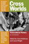 Cross Worlds (Transcultural Poetics: An Anthology) by Anne Waldman, Laura Wright, 9781566893589