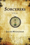 Sorcerers (A Novel) by Jacob Needleman, 9781939681478