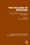 The Policies of Genocide (RLE Nazi Germany & Holocaust) (Jews and Soviet Prisoners of War in Nazi Germany) - 9781138801431 by Gerhard Hirschfeld, 9781138801431