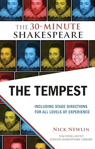 The Tempest (The 30-Minute Shakespeare) by Nick Newlin, William Shakespeare, 9781935550280