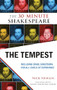 The Tempest (The 30-Minute Shakespeare) by Nick Newlin, William Shakespeare, 9781935550280