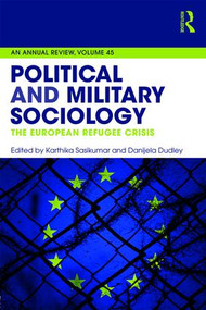 Political and Military Sociology (The European Refugee Crisis) - 9781138591745 by Karthika Sasikumar, Danijela Dudley, 9781138591745