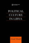 Political Culture in Libya by Amal S M Obeidi, Amal Obeidi, 9781138995055