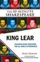 King Lear: The 30-Minute Shakespeare by Nick Newlin, William Shakespeare, 9781935550099