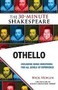 Othello: The 30-Minute Shakespeare by Nick Newlin, William Shakespeare, 9781935550105