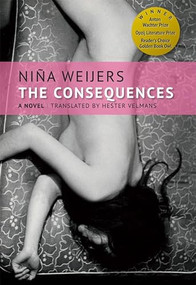 The Consequences - 9780997818420 by Niña Weijers, Hester Velmans, 9780997818420
