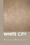 White City by Mark Irwin, 9781880238837