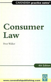 Practice Notes on Consumer Law by Peter Walker, 9781859415733