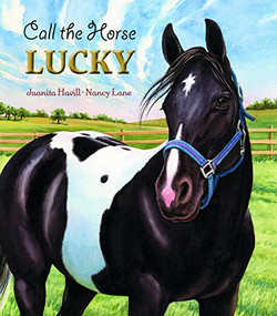 Call the Horse Lucky by Juanita  Havill, Nancy Lane, 9780940719101