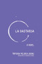 La Bastarda by Trifonia Melibea Obono, Lawrence Schimel, Lawrence Schimel, 9781936932238
