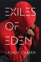 Exiles of Eden by Ladan Ali Osman, 9781566895446