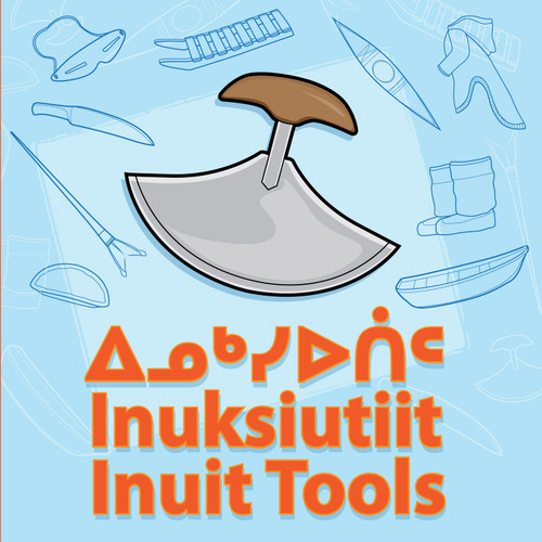 Inuit Tools by Inhabit Media, 9781927095874