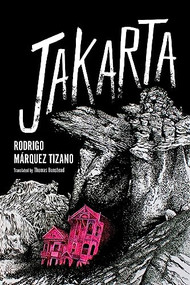 Jakarta by Rodrigo Márquez Tizano, Thomas Bunstead, 9781566895637