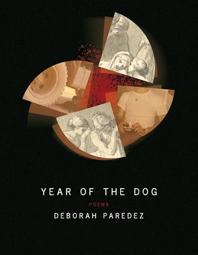 Year of the Dog - 9781950774012 by Deborah Paredez, 9781950774012