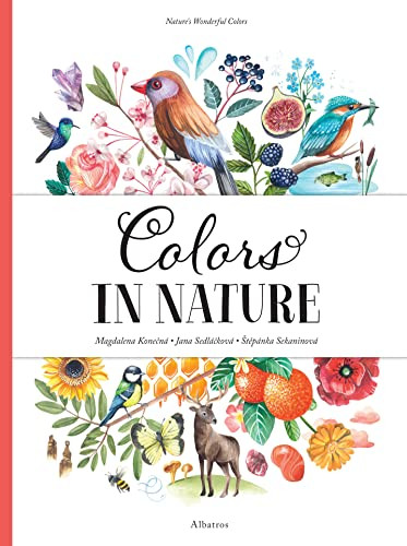 Colors in Nature - 9788000059334 by Stepanka Sekaninova, Magdalena Konecna, Jana Sedlackova, 9788000059334