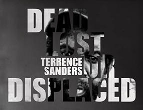 Terrence Sanders Dead Lost or Displaced by Terrence Sanders, 9781608010073