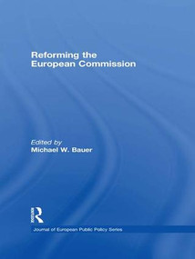 Reforming the European Commission - 9781138984851 by Michael W. Bauer, 9781138984851