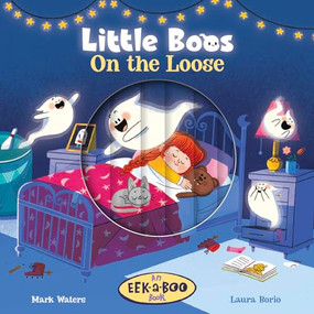 Little Boos On the Loose by Mark Waters, Laura Borio, 9781948931434