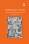 The Renaissance Utopia (Dialogue, Travel and the Ideal Society) - 9781138255906 by Chloë Houston, 9781138255906