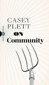 On Community by Casey Plett, 9781771965774