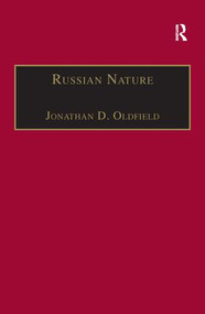 Russian Nature (Exploring the Environmental Consequences of Societal Change) - 9781138278004 by Jonathan D. Oldfield, 9781138278004