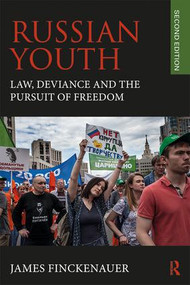 Russian Youth (Law, Deviance, and the Pursuit of Freedom) - 9781138558977 by James Finckenauer, James O. Finckenauer, 9781138558977