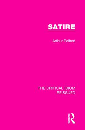 Satire - 9781138231955 by Arthur Pollard, 9781138231955