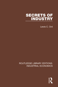 Secrets of Industry - 9780815370901 by Lewis C. Ord, 9780815370901