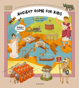 Ancient Rome for Kids by Oldrich Ruzicka, Tomas Tuma, 9788000070971