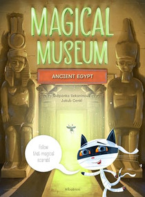 Magical Museum: Ancient Egypt by Stepanka Sekaninova, Jakub Cenkl, 9788000070926