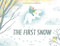 The First Snow - 9788000070759 by Marie Stumpfova, Radek Maly, Marie Stumpfova, 9788000070759