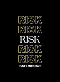 Risk - 9781939568762 by Rusty Morrison, 9781939568762