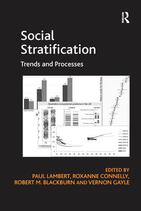 Social Stratification (Trends and Processes) - 9781138250086 by Roxanne Connelly, Paul Lambert, Vernon Gayle, 9781138250086