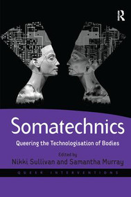 Somatechnics (Queering the Technologisation of Bodies) - 9781138276871 by Samantha Murray, Nikki Sullivan, 9781138276871