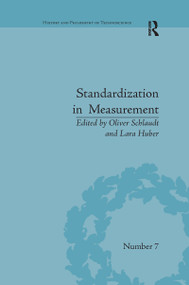 Standardization in Measurement (Philosophical, Historical and Sociological Issues) - 9780367598761 by Oliver Schlaudt, Lara Huber, 9780367598761