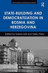 State-Building and Democratization in Bosnia and Herzegovina - 9781138307278 by Soeren Keil, Valery Perry, 9781138307278