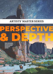 Artists' Master Series: Perspective and Depth by Mike Hernandez, Devin Elle Kurtz, Nathan Fowkes, Orenjikun, Gu Zheng Wei, 9781912843831