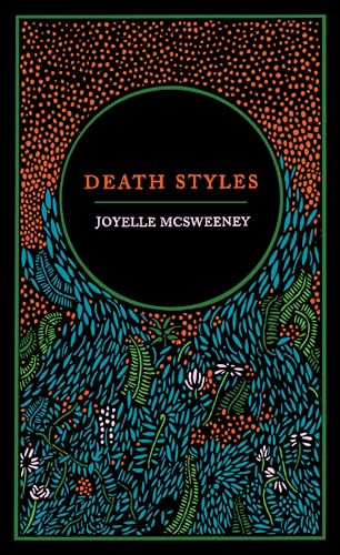Death Styles by Joyelle McSweeney, 9781643622309