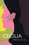 Cecilia - 9781566897075 by K-Ming Chang, 9781566897075