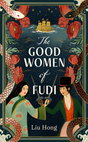 The Good Women of Fudi by Liu Hong, 9781957363783