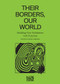 Their Borders, Our World (Building New Solidarities with Palestine) by Mahdi Sabbagh, 9798888900994