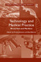 Technology and Medical Practice (Blood, Guts and Machines) - 9781138260382 by Boel Berner, Ericka Johnson, 9781138260382