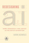 Redesigning AI by Daron Acemoglu, et al, 9781946511621