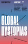 Global Dystopias by Junot Diaz, 9781946511041