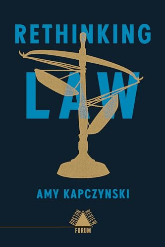 Rethinking Law by Amy Kapczynski, et al, 9781946511720